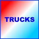 Trucks