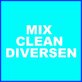 Mix / Clean / Diversen